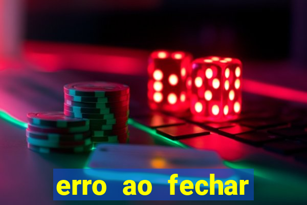 erro ao fechar compra casas bahia